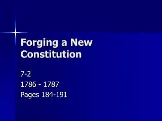 Forging a New Constitution
