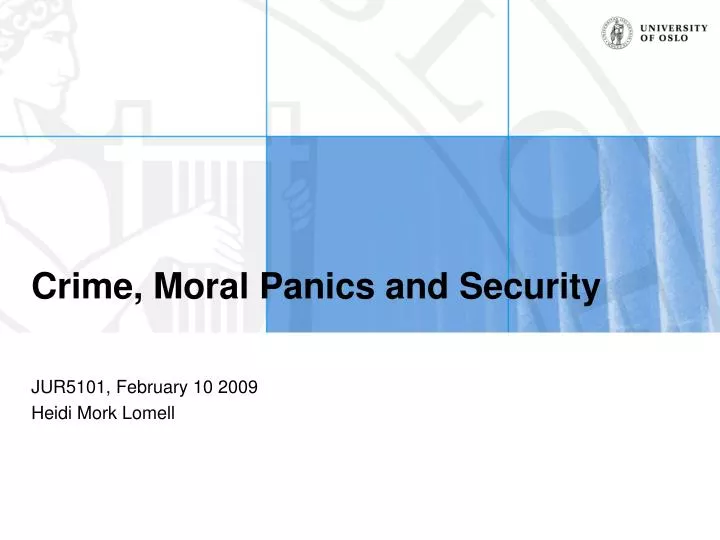 crime moral panics and security