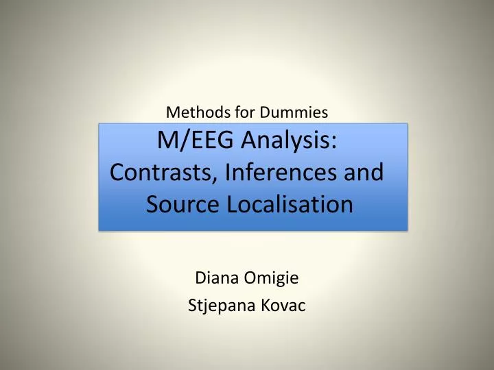 methods for dummies m eeg analysis contrasts inferences and source localisation