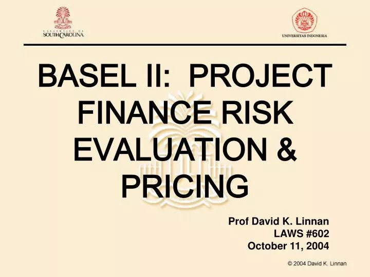 basel ii project finance risk evaluation pricing