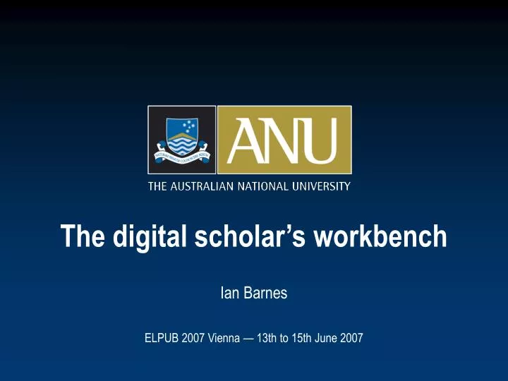 the digital scholar s workbench