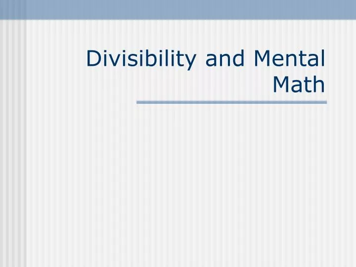 divisibility and mental math