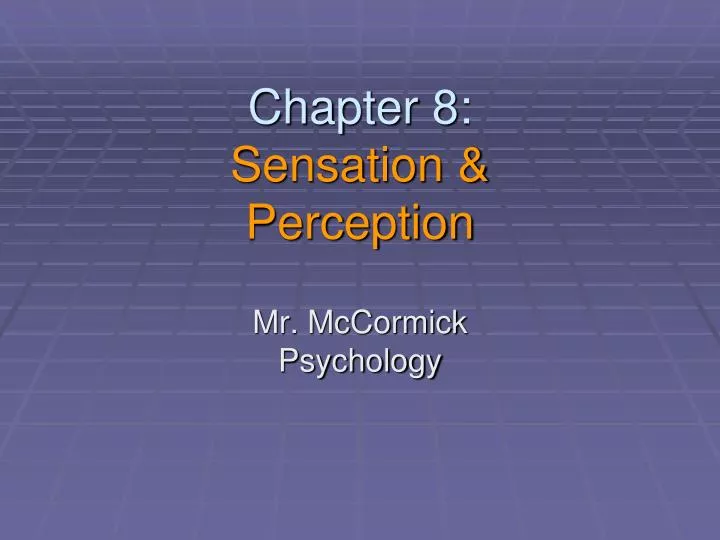 chapter 8 sensation perception