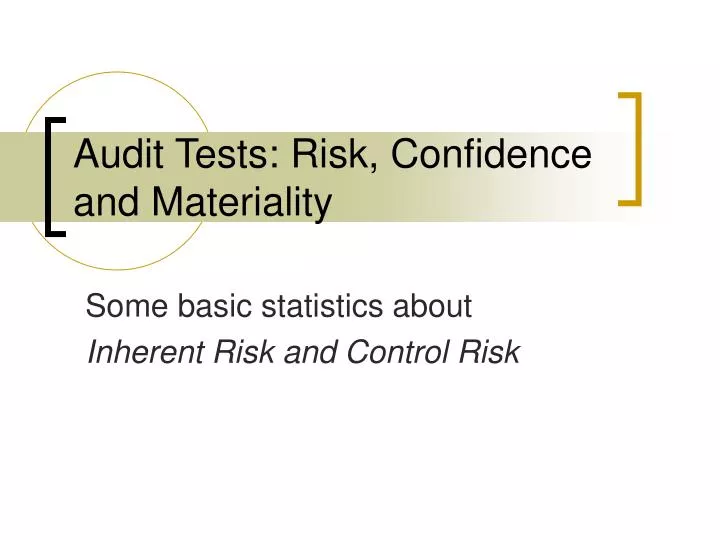 audit tests risk confidence and materiality