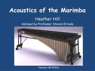 Acoustics of the Marimba