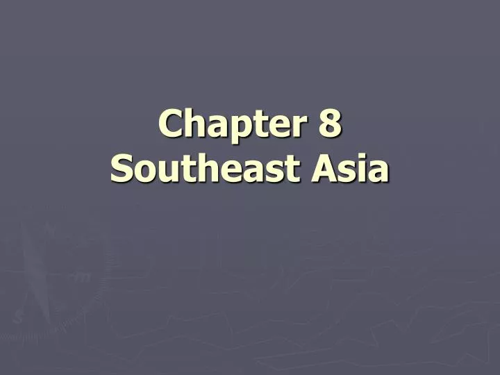 chapter 8 southeast asia