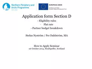 Application form Section D - Eligibility rules Flat rate - Partner budget breakdown