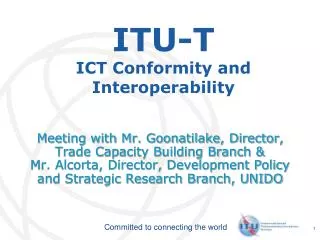 ITU-T ICT Conformity and Interoperability