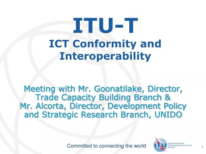 itu t ict conformity and interoperability