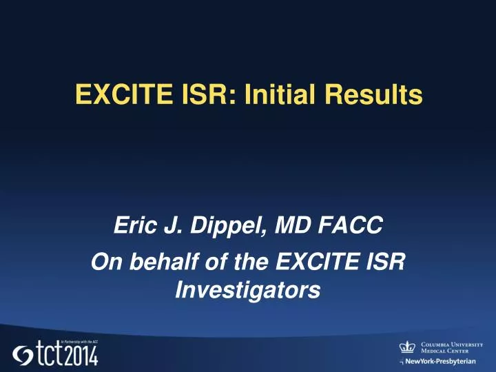 excite isr initial results