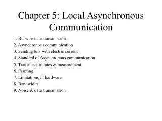 Chapter 5: Local Asynchronous Communication