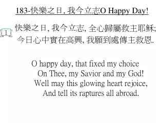 183 o happy day