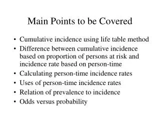 Main Points to be Covered