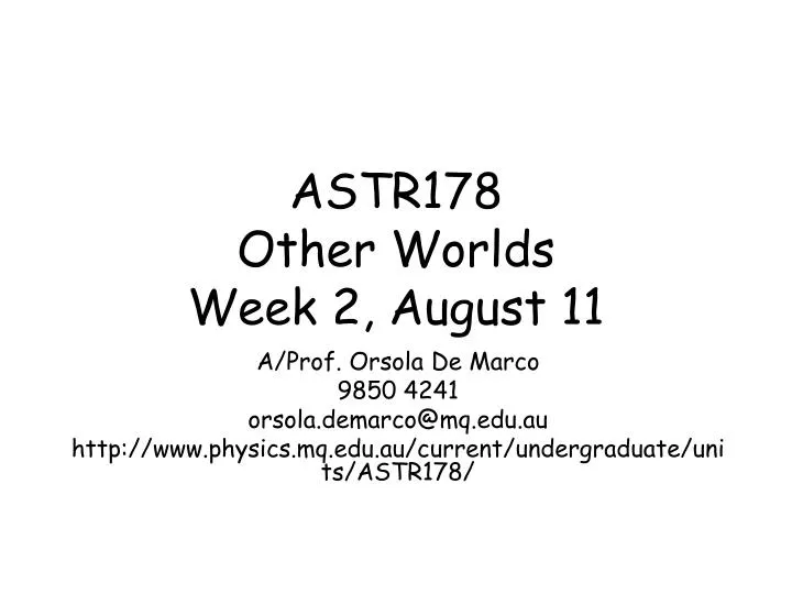 astr178 other worlds week 2 august 11