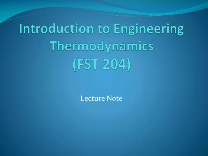 introduction to engineering thermodynamics fst 204