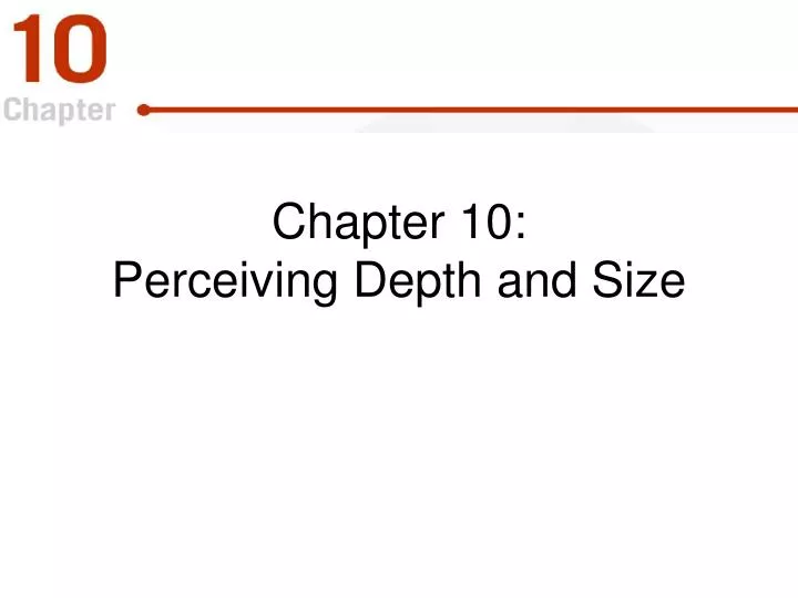 chapter 10 perceiving depth and size
