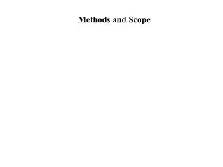 Methods and Scope