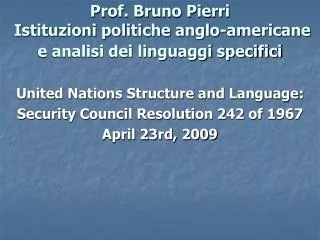 Prof. Bruno Pierri Istituzioni politiche anglo-americane e analisi dei linguaggi specifici