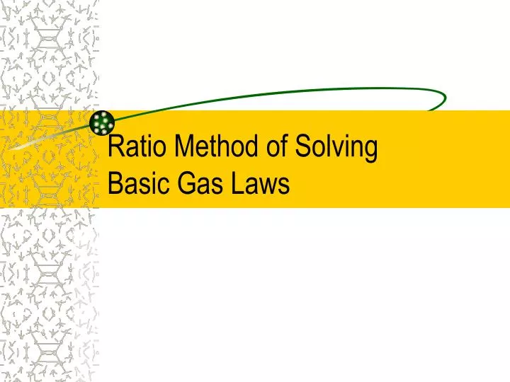 ratio method of solving basic gas laws