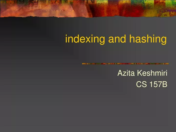 indexing and hashing