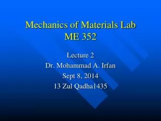 Mechanics of Materials Lab ME 352