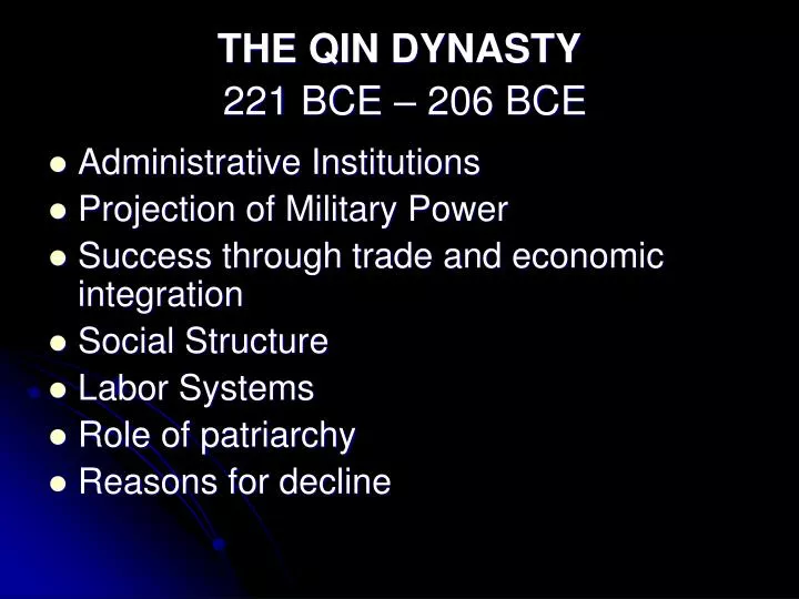 the qin dynasty 221 bce 206 bce