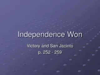 Independence Won