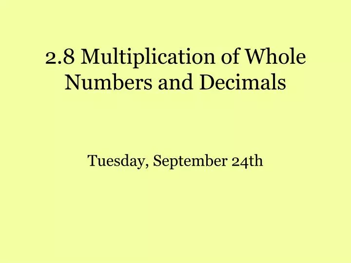 2 8 multiplication of whole numbers and decimals
