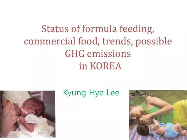 status of formula feeding commercial food trends possible ghg emissions in korea