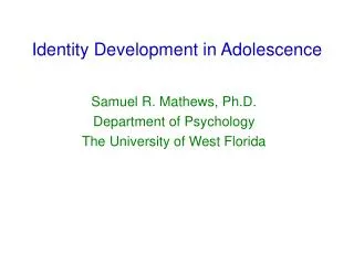 Identity Development in Adolescence