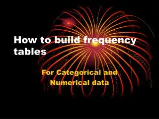 How to build frequency tables