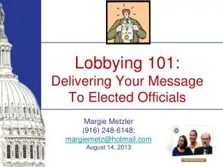 Lobbying 101: Delivering Your Message To Elected Officials