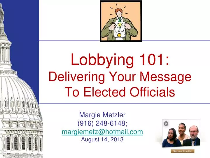 lobbying 101 delivering your message to elected officials