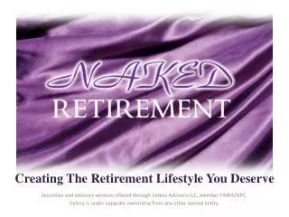 Creating The Retirement Lifestyle You Deserve