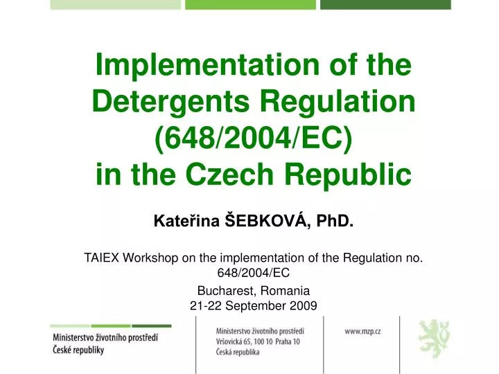 implementation of the detergents regulation 648 2004 ec in the czech republic