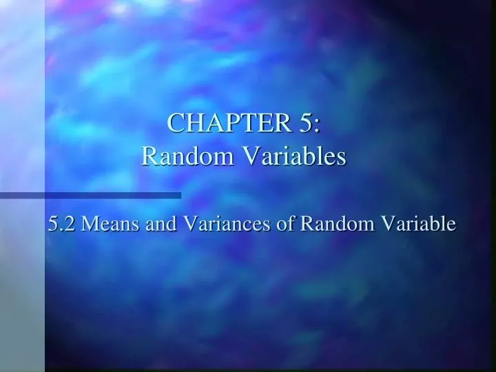 chapter 5 random variables