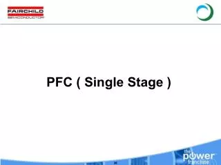 PFC ( Single Stage )