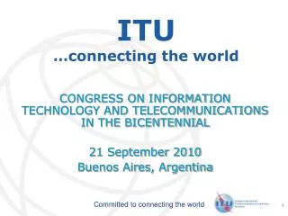 ITU …connecting the world