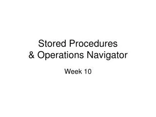 Stored Procedures &amp; Operations Navigator