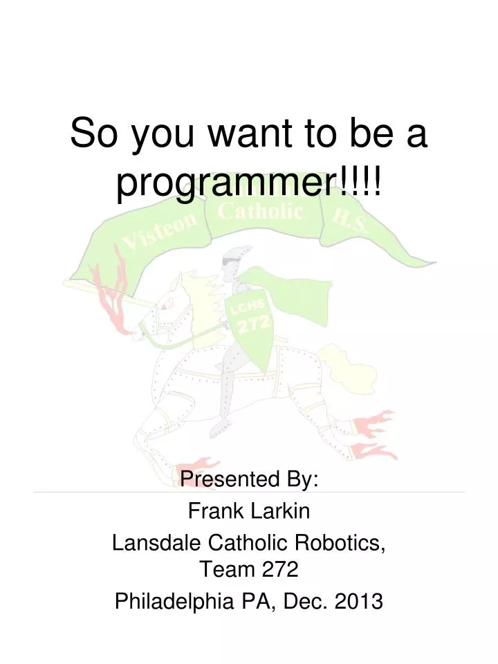 so you want to be a programmer
