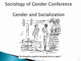 Sociology of Gender Conference Gender and Socialization