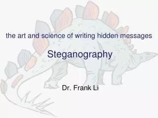 the art and science of writing hidden messages Steganography