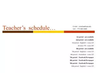 Teacher’s schedule…