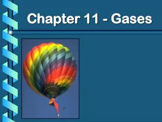 Chapter 11 - Gases