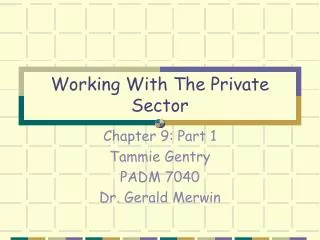 Working With The Private Sector