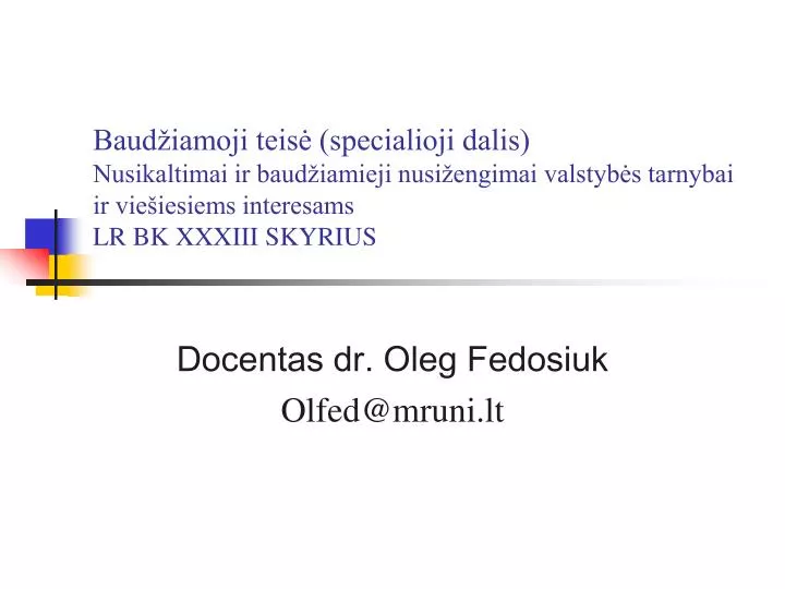 docentas dr oleg fedosiuk olfed@mruni lt