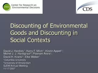 Discounting of Environmental Goods and Discounting in Social Contexts