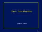 Short – Term Scheduling - slide 1