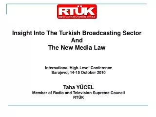 Insight Into The Turkish Broadcasting Sector And The New Media Law