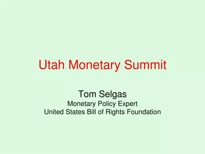 utah monetary summit